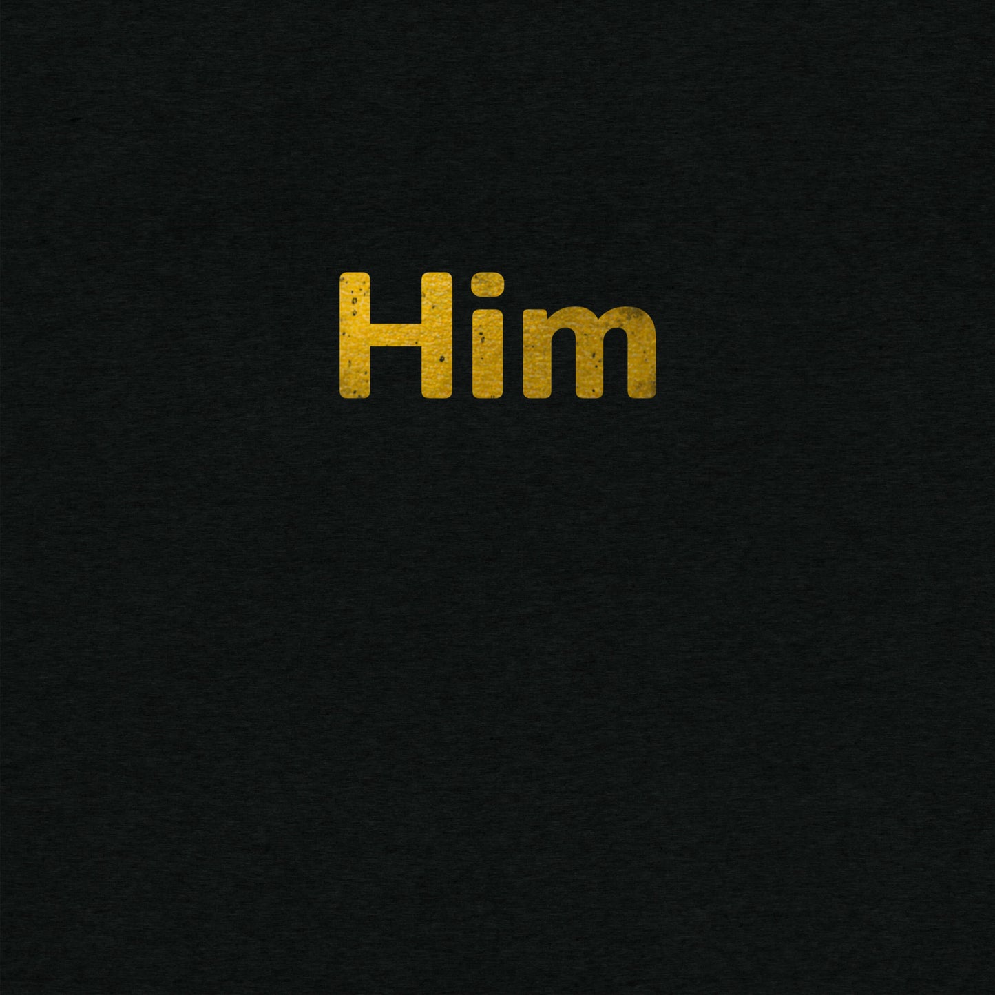 Him Tee