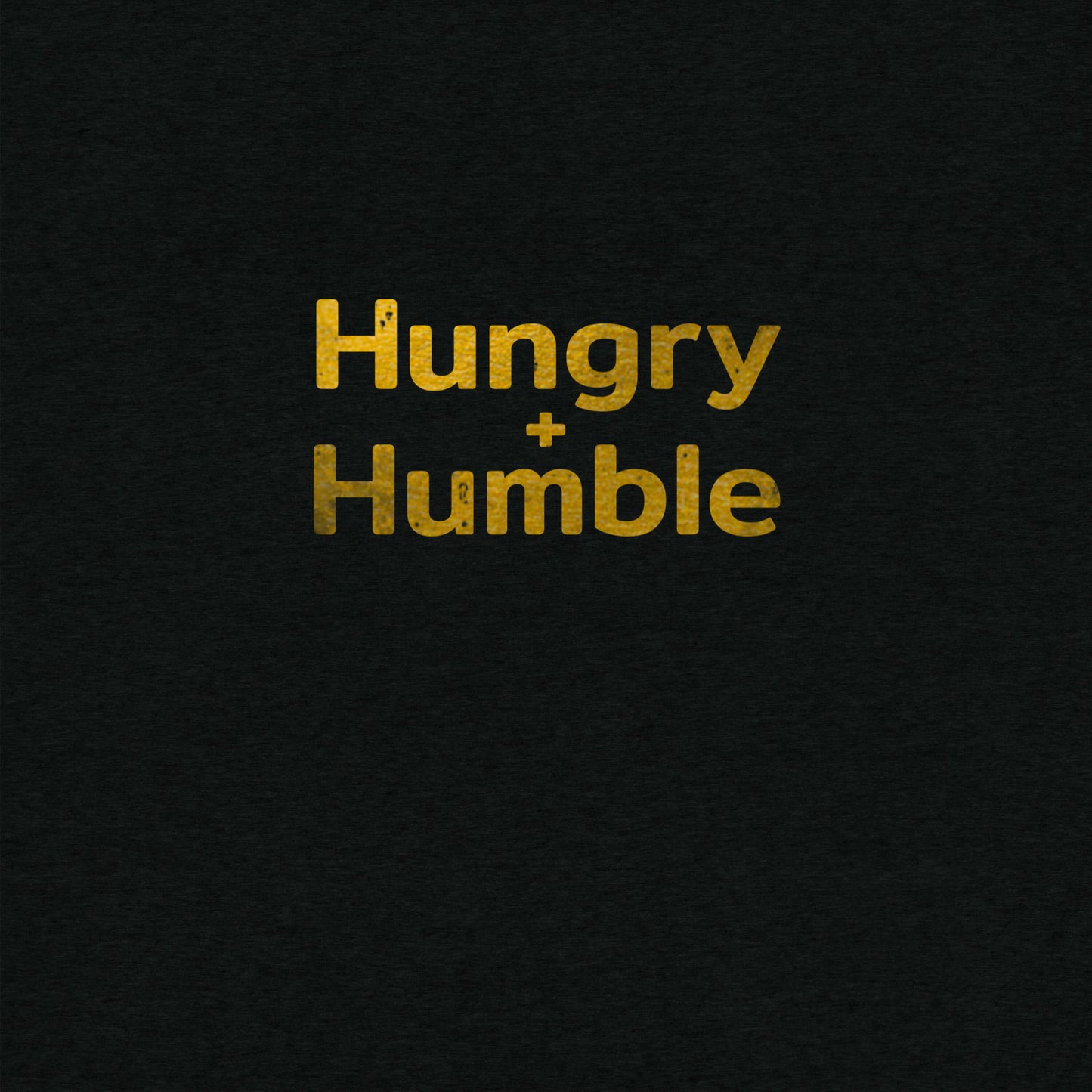 Hungry & Humble Tee